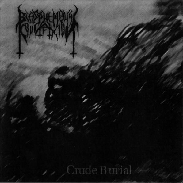 Blasphemous Crucifixion - Crude Burial