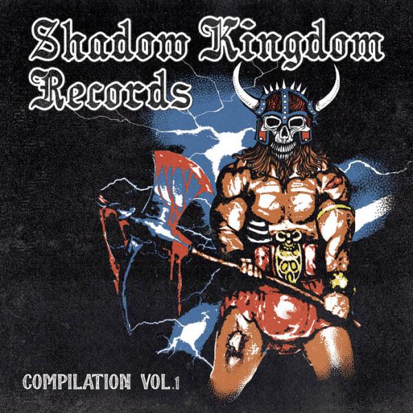 Various Artists - Shadow Kingdom Records Compilation Vol 1