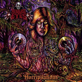 Headless Eyes - Horripilations