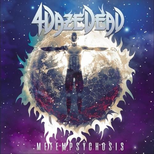 4 Daze Dead - Metempsychosis