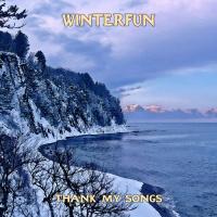 Winterfun - Thank My Songs