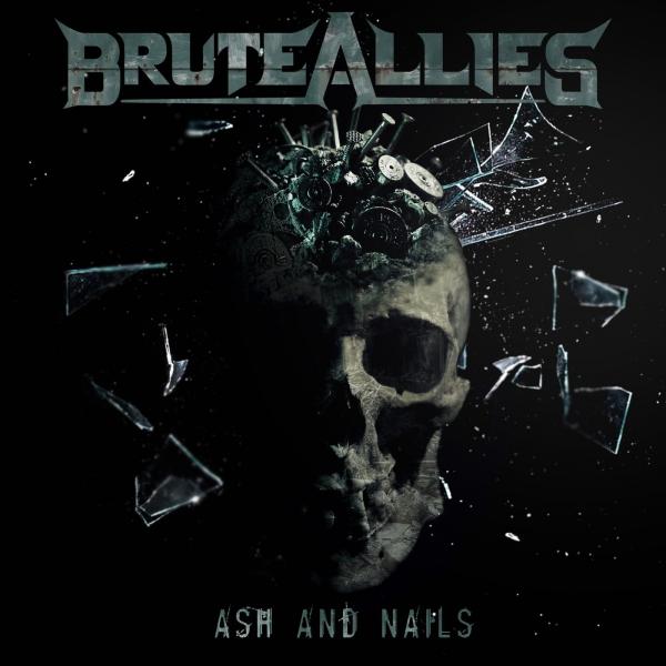 Bruteallies - Ash &amp; Nails