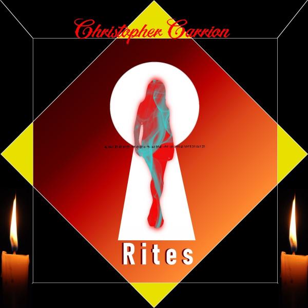 Christopher Carrion - Rites