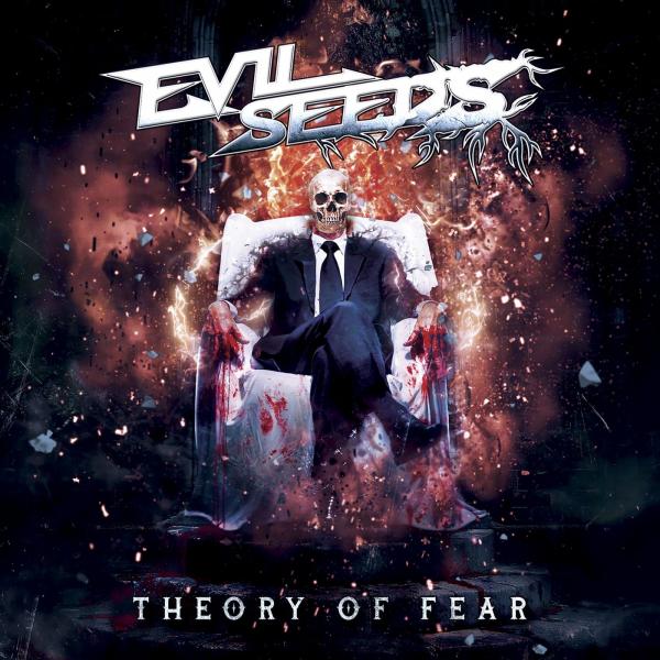 Evil Seeds - Theory Of Fear