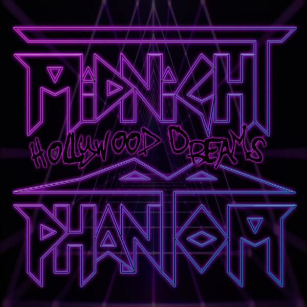 Midnight Phantom - Hollywood Dreams
