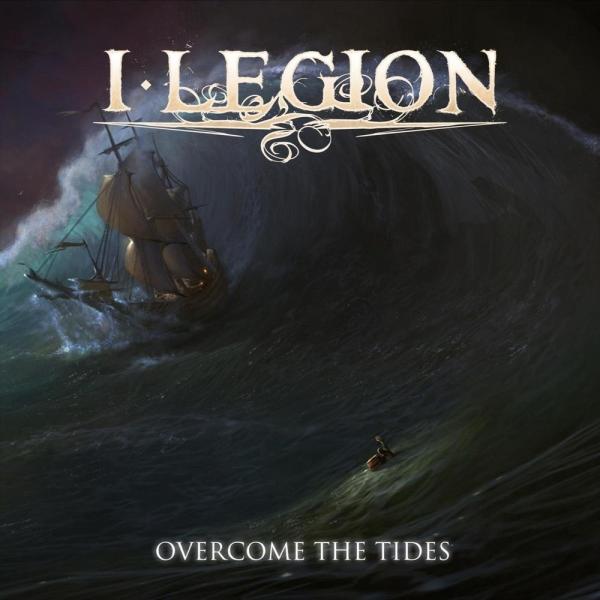 I Legion - Overcome the Tides