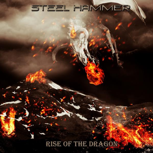 Steel Hammer - Rise Of The Dragon