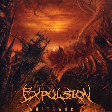 Expulsion - Wasteworld