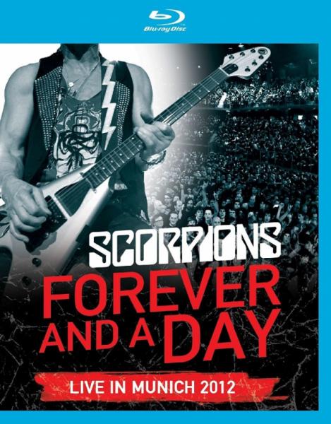 Scorpions - Forever And A Day - Live in Munich - 2012 (Blu-Ray)