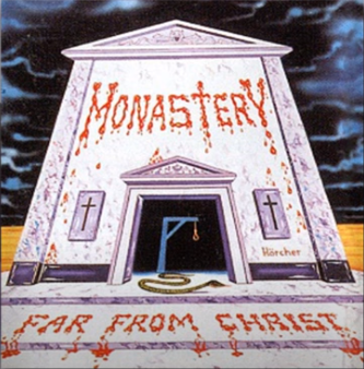 Monastery - Far from Christ