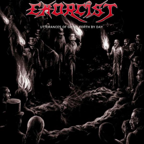 Exorcist - Utterances of Going Forth by Day