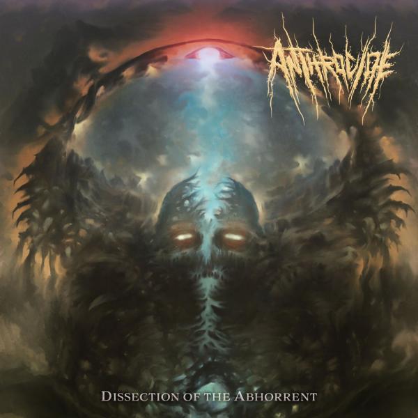 Anthrocide - Dissection of the Abhorrent (EP)