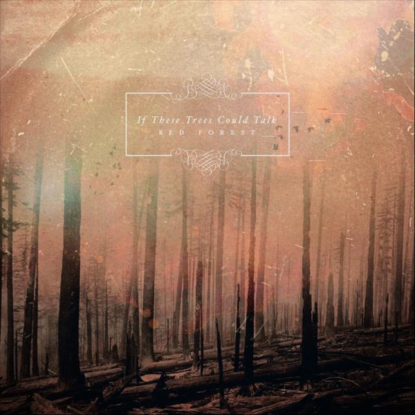 If These Trees Could Talk - Discography (2006 - 2016) (Lossless)