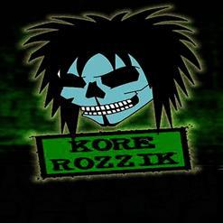 Kore Rozzik - Singles Discography (2013 - 2015)