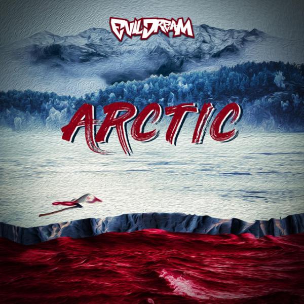 Evil Dream - Arctic