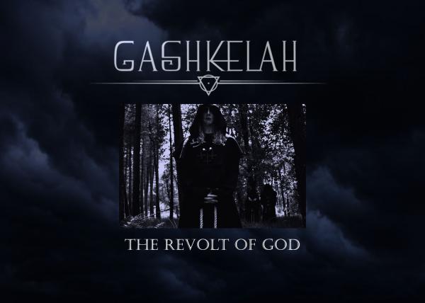 Gashkelah - The Revolt of God	(EP)