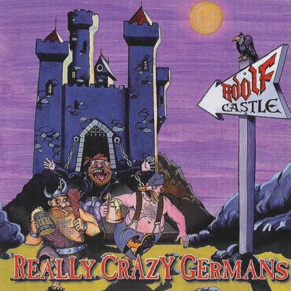 Adolf Castle - Really Crazy Germans (Reissue 2014)