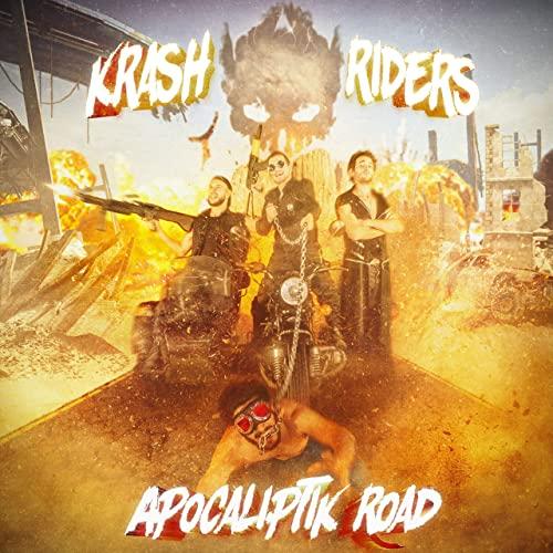 Krash Riders - Apocalyptic Road