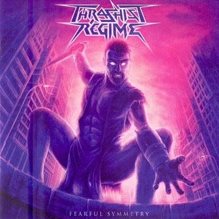Thrashist Regime - Discography (2012 - 2018) (Lossless)