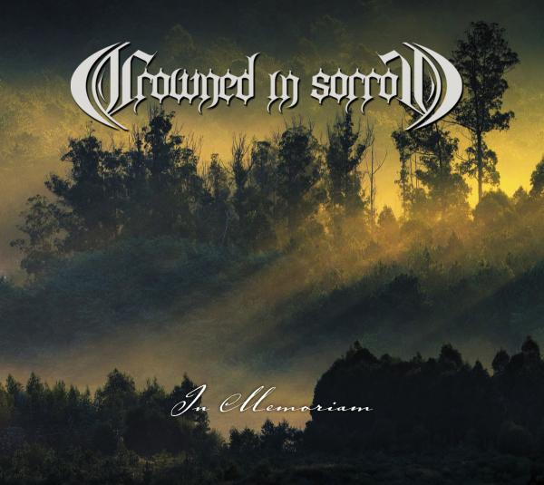 Crowned In Sorrow - In Memoriam