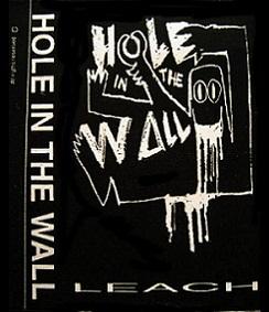 Hole In The Wall - Leach (Demo)