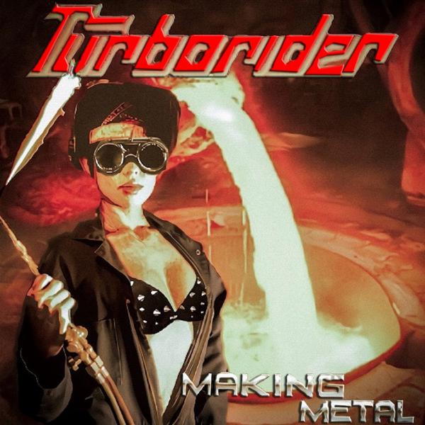 Turborider - Making Metal