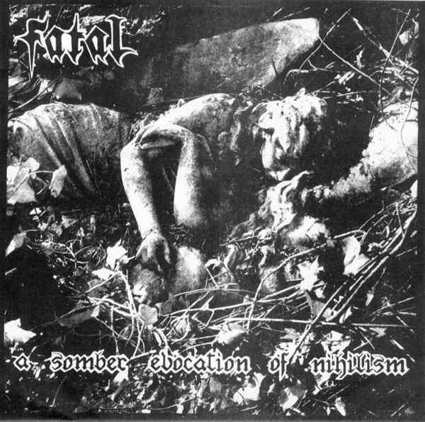 Fatal - A Somber Evocation of Nihilism (EP)