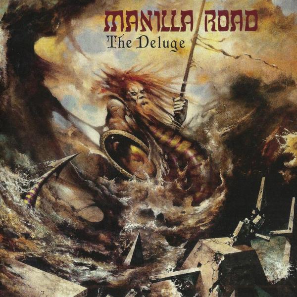Manilla Road - The Deluge (Ultimate Edition) (Remastered 2015)