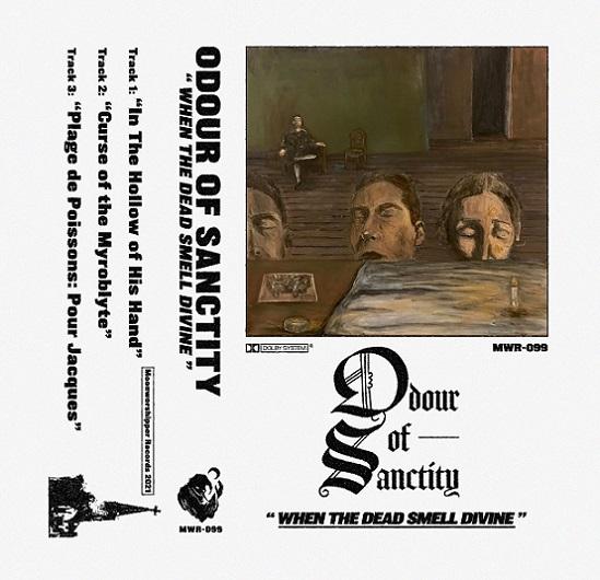 Odour of Sanctity - When The Dead Smell Divine (Demo)