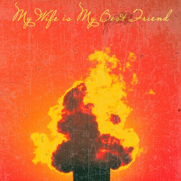 My Wife is My Best Friend - Discography (2011-2021)