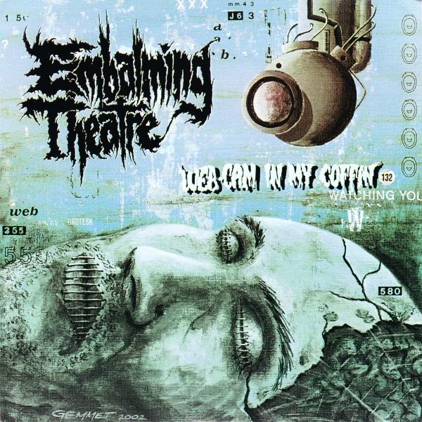 Embalming Theatre &amp; Terrorism - Web-Cam In My Coffin &amp; Suicidal Bombers (Split) (Lossless)