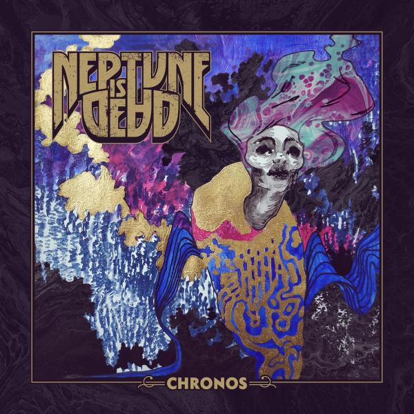 Neptune is Dead - Chronos