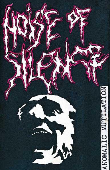 Noise of Silence - Anomalic Mutilation (Demo)