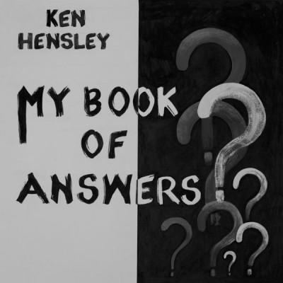 Ken Hensley - My Book of Answers