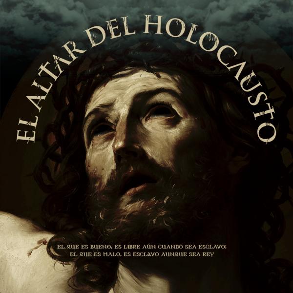 El Altar Del Holocausto - Discography (2013-2021)