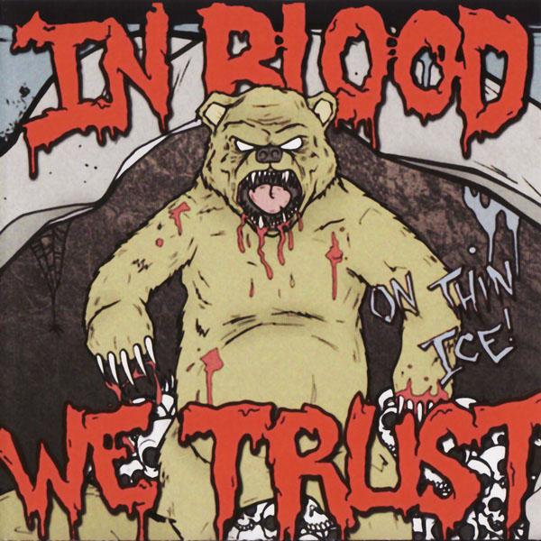 In Blood We Trust - Discography (2003-2008)