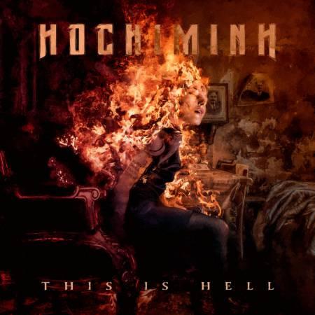Hochiminh - This Is Hell