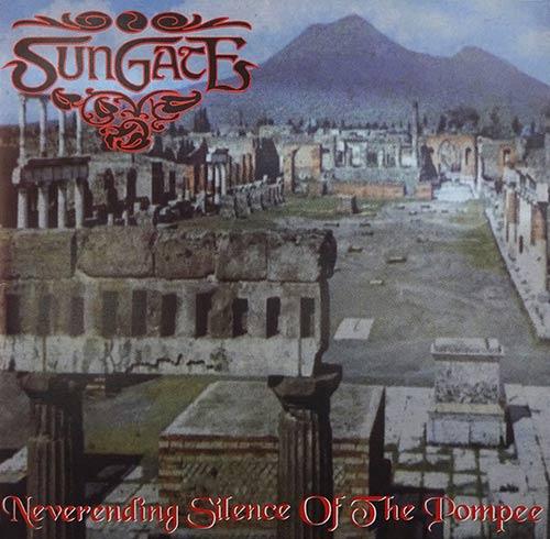Sungate - Neverending Silence Of The Pompee