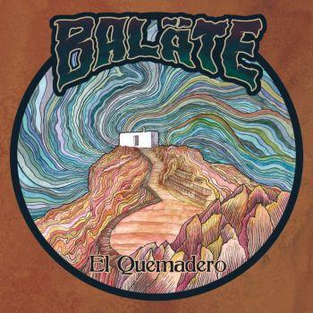 Baläte - El Quemadero