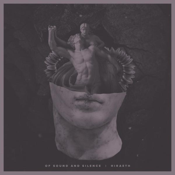 Of Sound And Silence - Hiraeth (EP)
