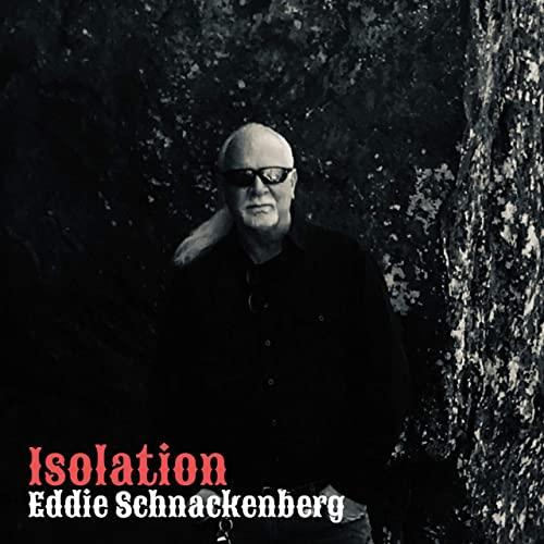 Eddie Schnackenberg - Isolation