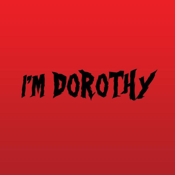 I'm Dorothy - Ez csak Rock and Roll (Single)