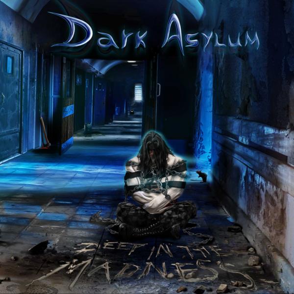 Dark Asylum - Deep in the Madness (EP)