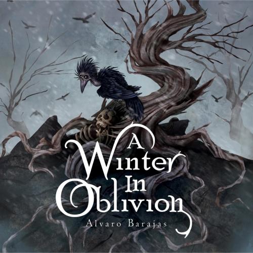 Alvaro Barajas - A Winter in Oblivion