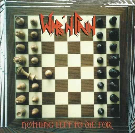 War 'n Pain - Nothing Left To Die For