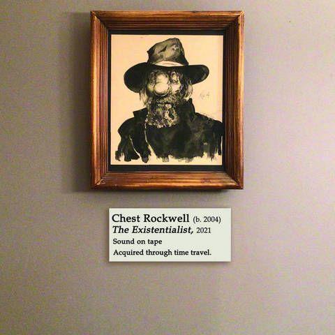 Chest Rockwell - The Existentialist