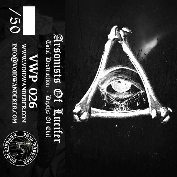 Arsonists Of Lucifer - Total Destruction - Depths Of Evil (Compilation)