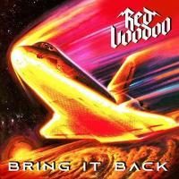 Red Voodoo - Bring It Back