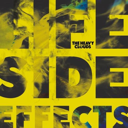 The Heavy Clouds - Life Side Effects