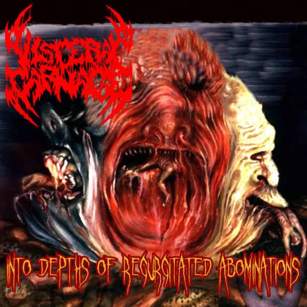 Visceral Carnage - Discography (2019 - 2020)